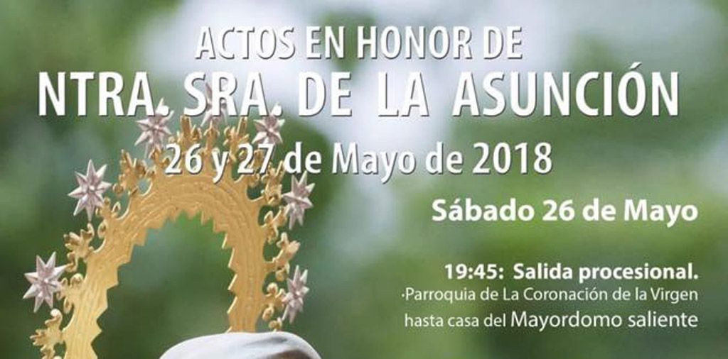 Actos en honor de Ntra Sra de la Asunción 2018
