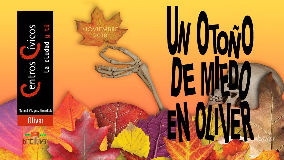 Otoño de Miedo en el Centro Cívico Oliver